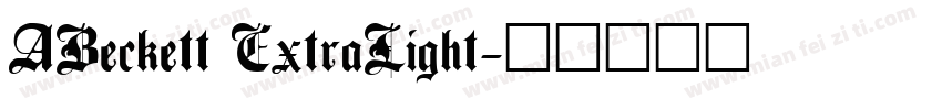 ABeckett ExtraLight字体转换